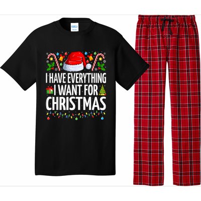 I Have Everything I Want For Christmas Couple Pajama Couples Pajama Set