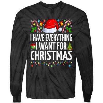 I Have Everything I Want For Christmas Couple Pajama Couples Tie-Dye Long Sleeve Shirt