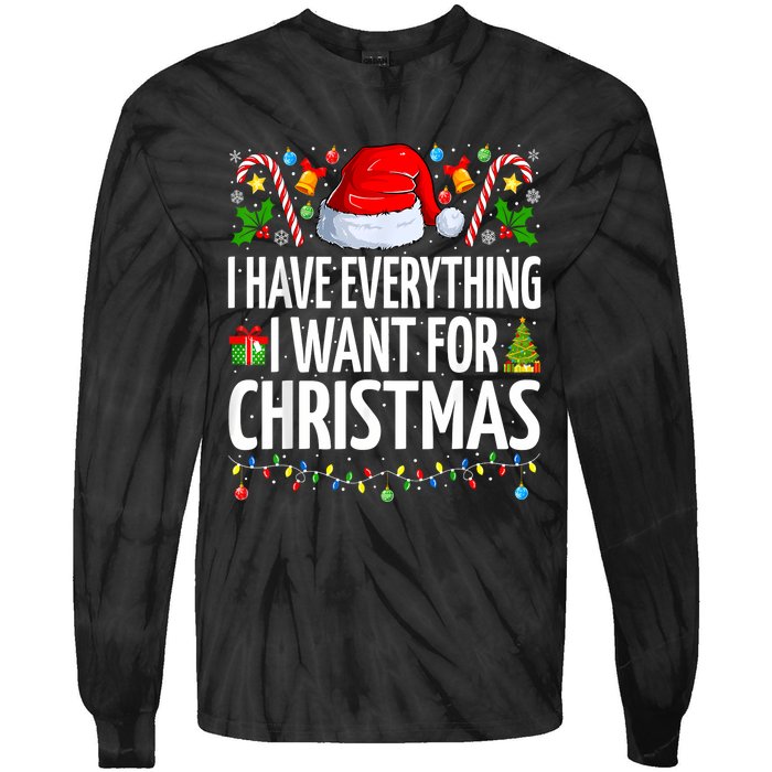 I Have Everything I Want For Christmas Couple Pajama Couples Tie-Dye Long Sleeve Shirt