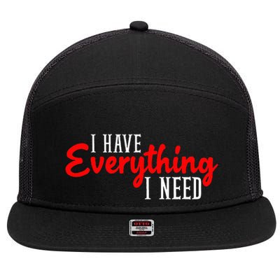 I Have Everything I Need I Am Everything Matching Couple 7 Panel Mesh Trucker Snapback Hat
