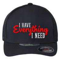 I Have Everything I Need I Am Everything Matching Couple Flexfit Unipanel Trucker Cap