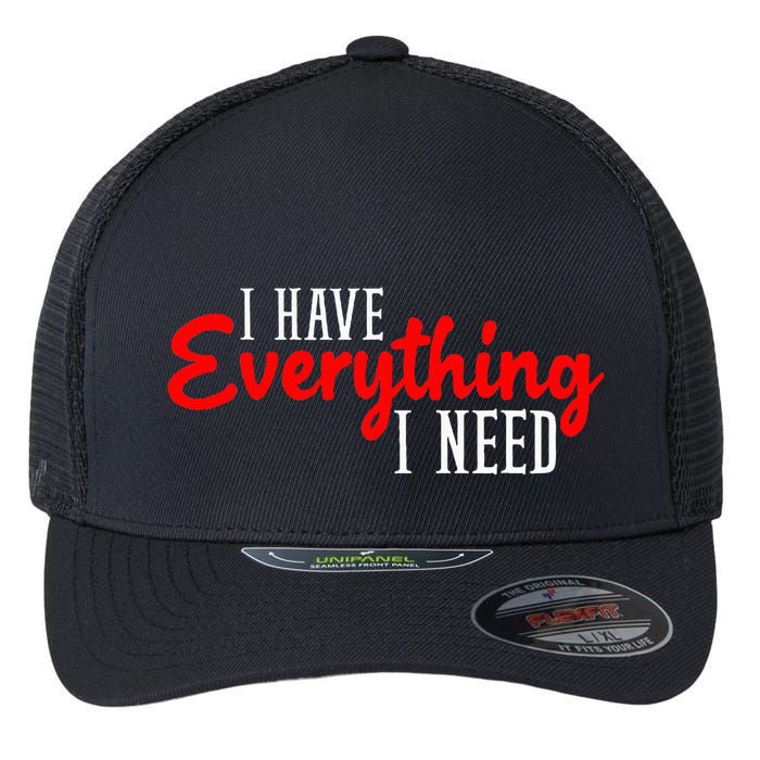 I Have Everything I Need I Am Everything Matching Couple Flexfit Unipanel Trucker Cap