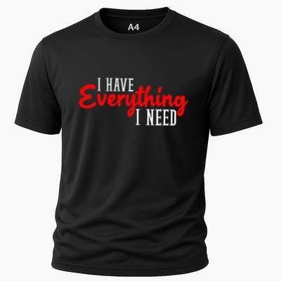 I Have Everything I Need I Am Everything Matching Couple Performance Shirt