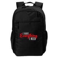 I Have Everything I Need I Am Everything Matching Couple Backpack