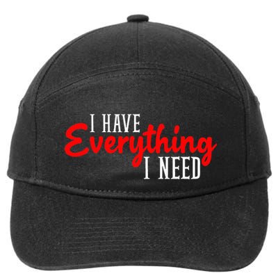 I Have Everything I Need I Am Everything Matching Couple 7-Panel Snapback Hat