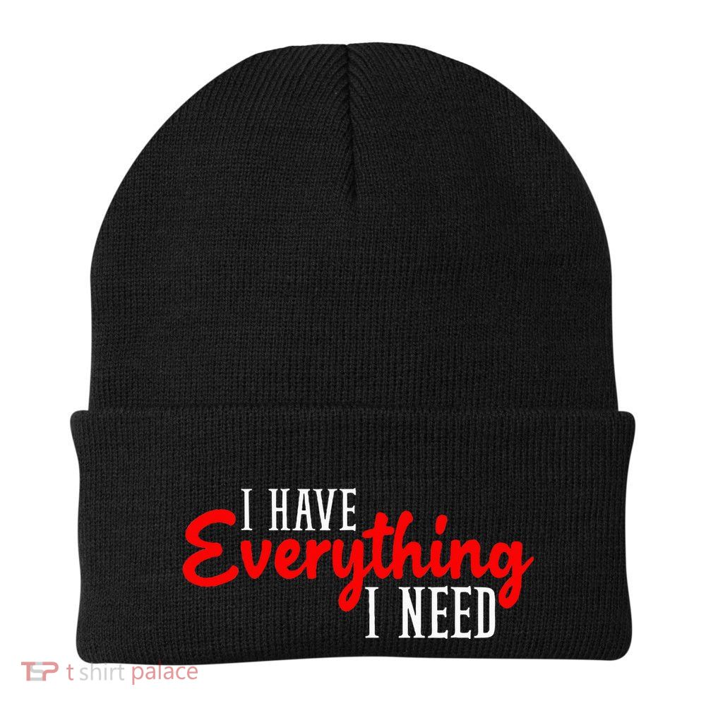 I Have Everything I Need I Am Everything Matching Couple Beanie