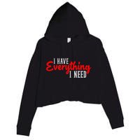 I Have Everything I Need I Am Everything Matching Couple Crop Fleece Hoodie