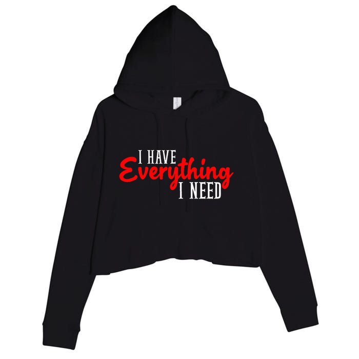 I Have Everything I Need I Am Everything Matching Couple Crop Fleece Hoodie
