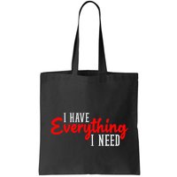 I Have Everything I Need I Am Everything Matching Couple Bag