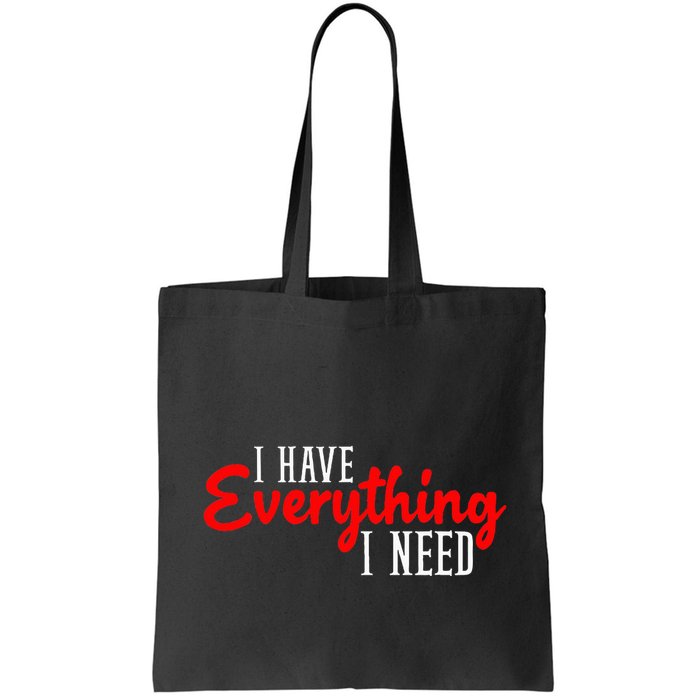 I Have Everything I Need I Am Everything Matching Couple Bag