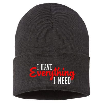 I Have Everything I Need I Am Everything Matching Couple Sustainable Knit Beanie