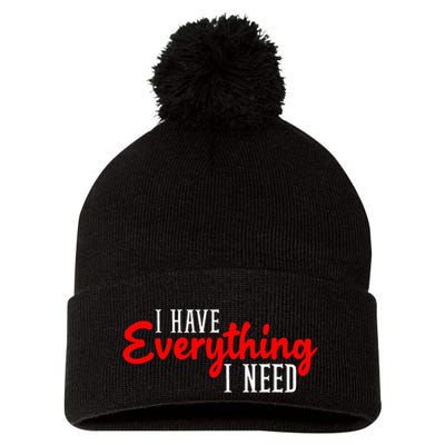 I Have Everything I Need I Am Everything Matching Couple Pom Pom 12in Knit Beanie