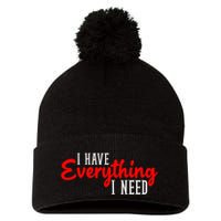 I Have Everything I Need I Am Everything Matching Couple Pom Pom 12in Knit Beanie