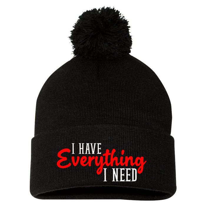 I Have Everything I Need I Am Everything Matching Couple Pom Pom 12in Knit Beanie