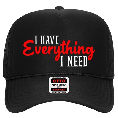 I Have Everything I Need I Am Everything Matching Couple Trucker Hat
