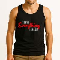I Have Everything I Need I Am Everything Matching Couple Tank Top