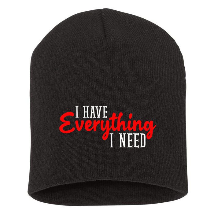 I Have Everything I Need I Am Everything Matching Couple Short Acrylic Beanie