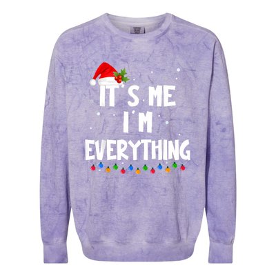 I Have Everything I Want For Christmas Its Me IM Everything Colorblast Crewneck Sweatshirt