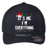 I Have Everything I Want For Christmas Its Me IM Everything Flexfit Unipanel Trucker Cap