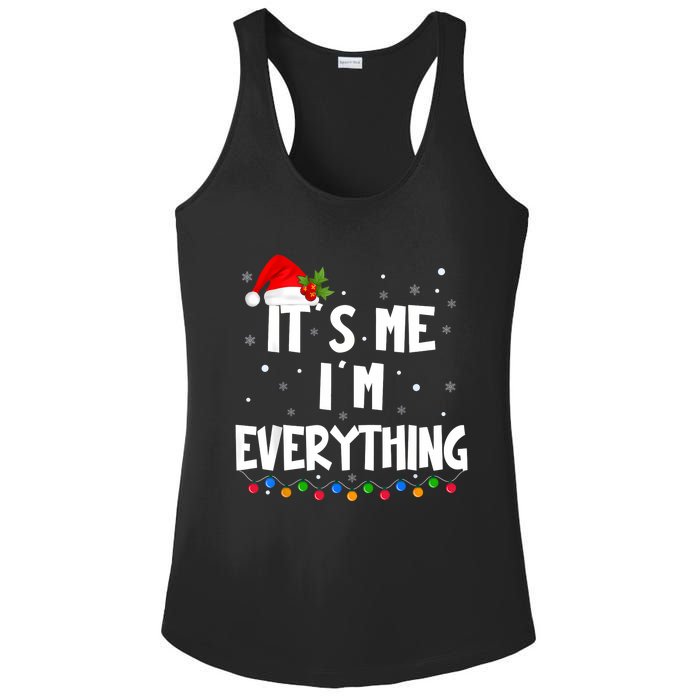 I Have Everything I Want For Christmas Its Me IM Everything Ladies PosiCharge Competitor Racerback Tank