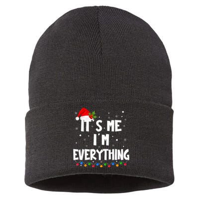 I Have Everything I Want For Christmas Its Me IM Everything Sustainable Knit Beanie