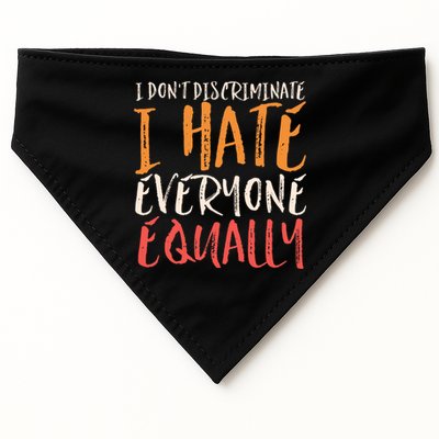 I Hate Everyone Equally I Don't Discriminate Funny Sarcastic USA-Made Doggie Bandana