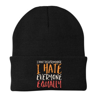 I Hate Everyone Equally I Don't Discriminate Funny Sarcastic Beanie