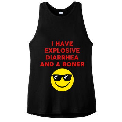 I Have Explosive Diarrhea And A Boner Ladies PosiCharge Tri-Blend Wicking Tank