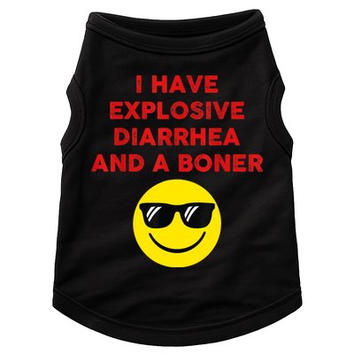 I Have Explosive Diarrhea And A Boner Doggie Tank
