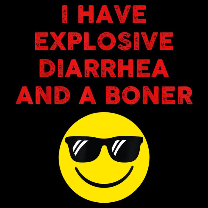 I Have Explosive Diarrhea And A Boner Cooling Performance Crew T-Shirt