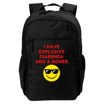 I Have Explosive Diarrhea And A Boner Daily Commute Backpack
