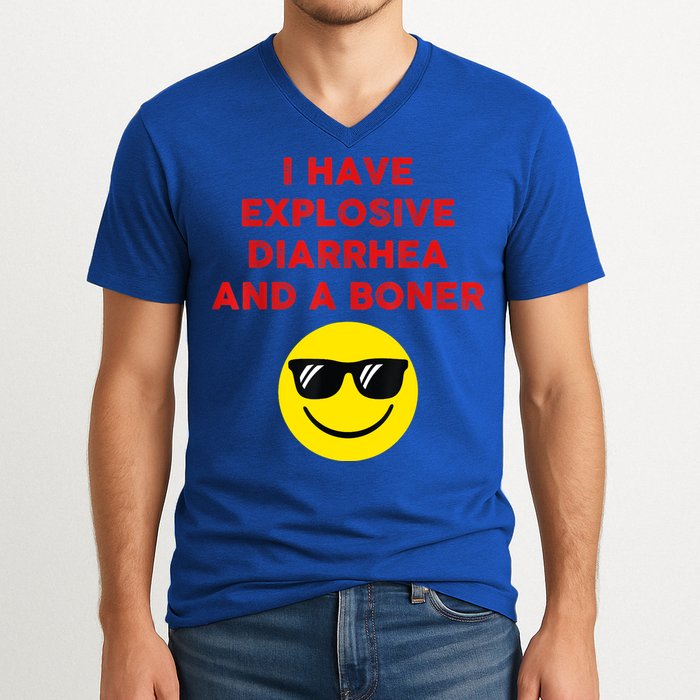 I Have Explosive Diarrhea And A Boner V-Neck T-Shirt
