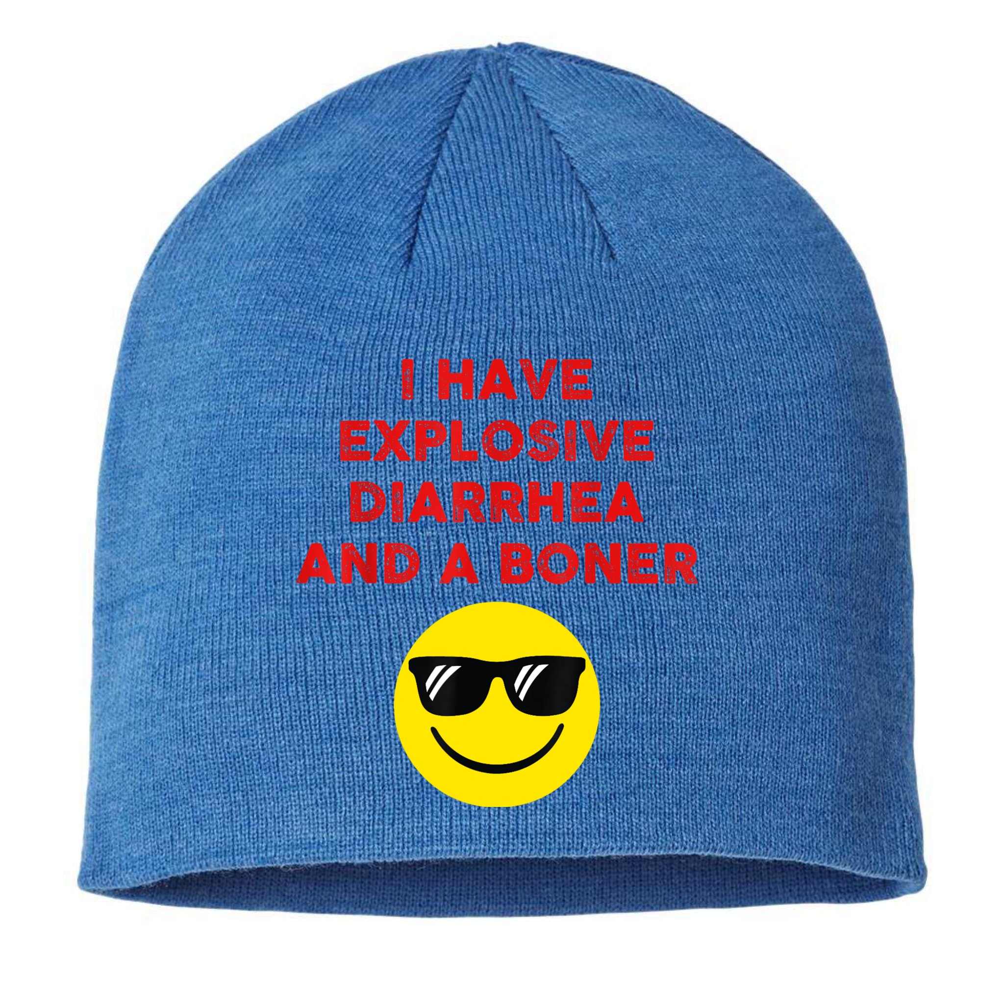 I Have Explosive Diarrhea And A Boner Sustainable Beanie