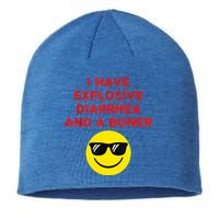I Have Explosive Diarrhea And A Boner Sustainable Beanie