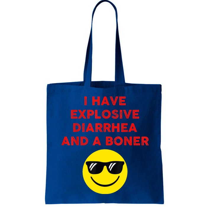 I Have Explosive Diarrhea And A Boner Bag