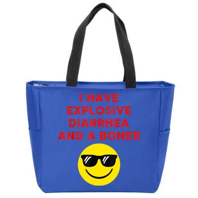 I Have Explosive Diarrhea And A Boner Zip Tote Bag