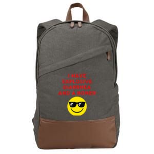 I Have Explosive Diarrhea And A Boner Cotton Canvas Backpack