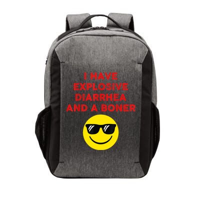I Have Explosive Diarrhea And A Boner Vector Backpack