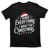 I Have Everything I Want For Christmas Couples Matching T-Shirt