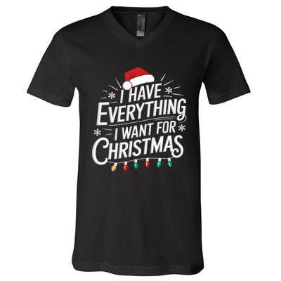 I Have Everything I Want For Christmas Couples Matching V-Neck T-Shirt