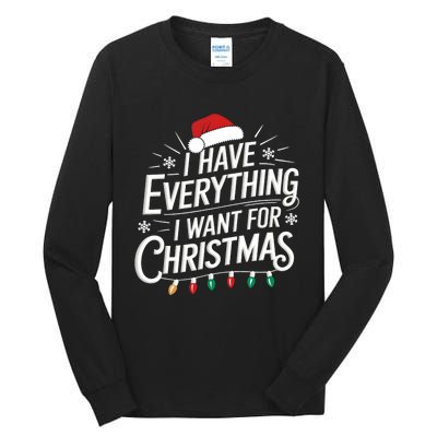 I Have Everything I Want For Christmas Couples Matching Tall Long Sleeve T-Shirt