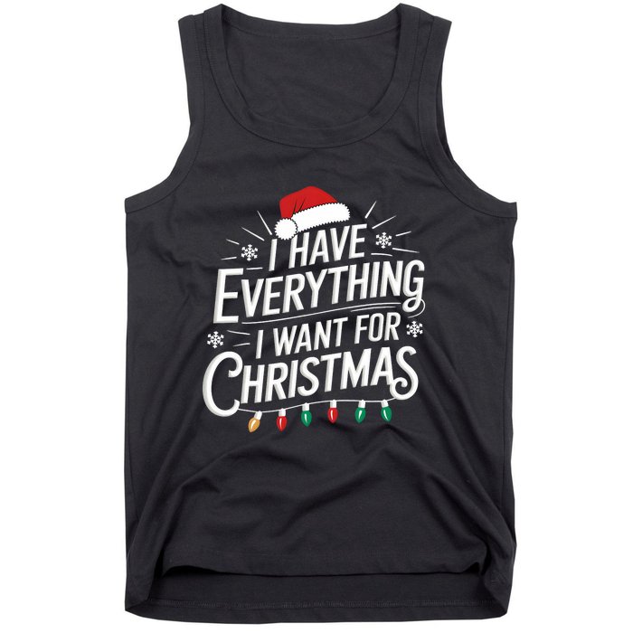 I Have Everything I Want For Christmas Couples Matching Tank Top