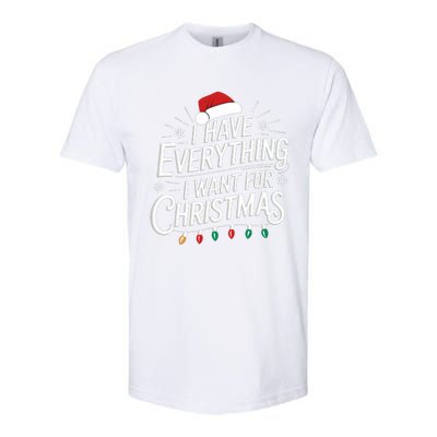 I Have Everything I Want For Christmas Couples Matching Softstyle CVC T-Shirt