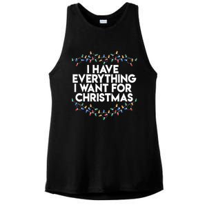 I Have Everything I Want For Christmas Funny Xmas Couples Ladies PosiCharge Tri-Blend Wicking Tank