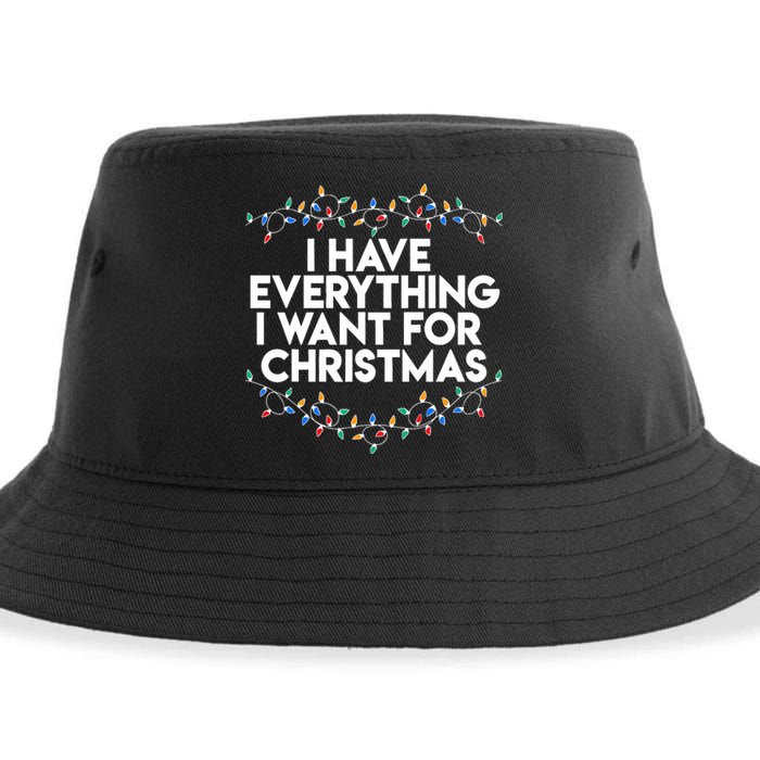 I Have Everything I Want For Christmas Funny Xmas Couples Sustainable Bucket Hat