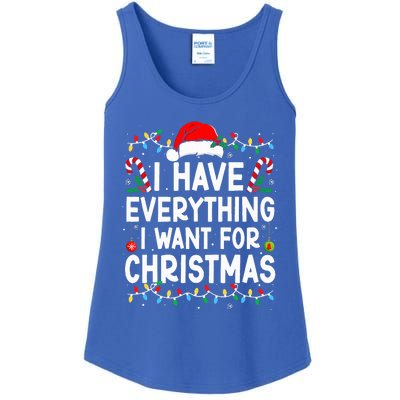 I Have Everything I Want For Christmas Its Me IM Everything Ladies Essential Tank