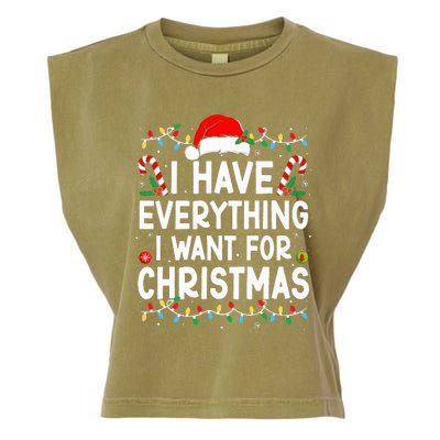 I Have Everything I Want For Christmas Its Me IM Everything Garment-Dyed Women's Muscle Tee