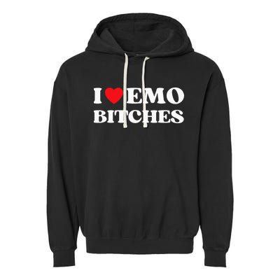 I Heart Emo Bitches Funny Quote Red Heart Emo Style Garment-Dyed Fleece Hoodie