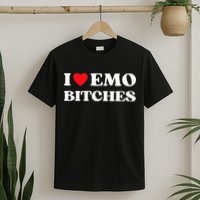 I Heart Emo Bitches Funny Quote Red Heart Emo Style T-Shirt