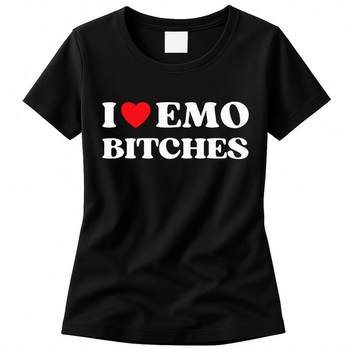 I Heart Emo Bitches Funny Quote Red Heart Emo Style Womens T-Shirt